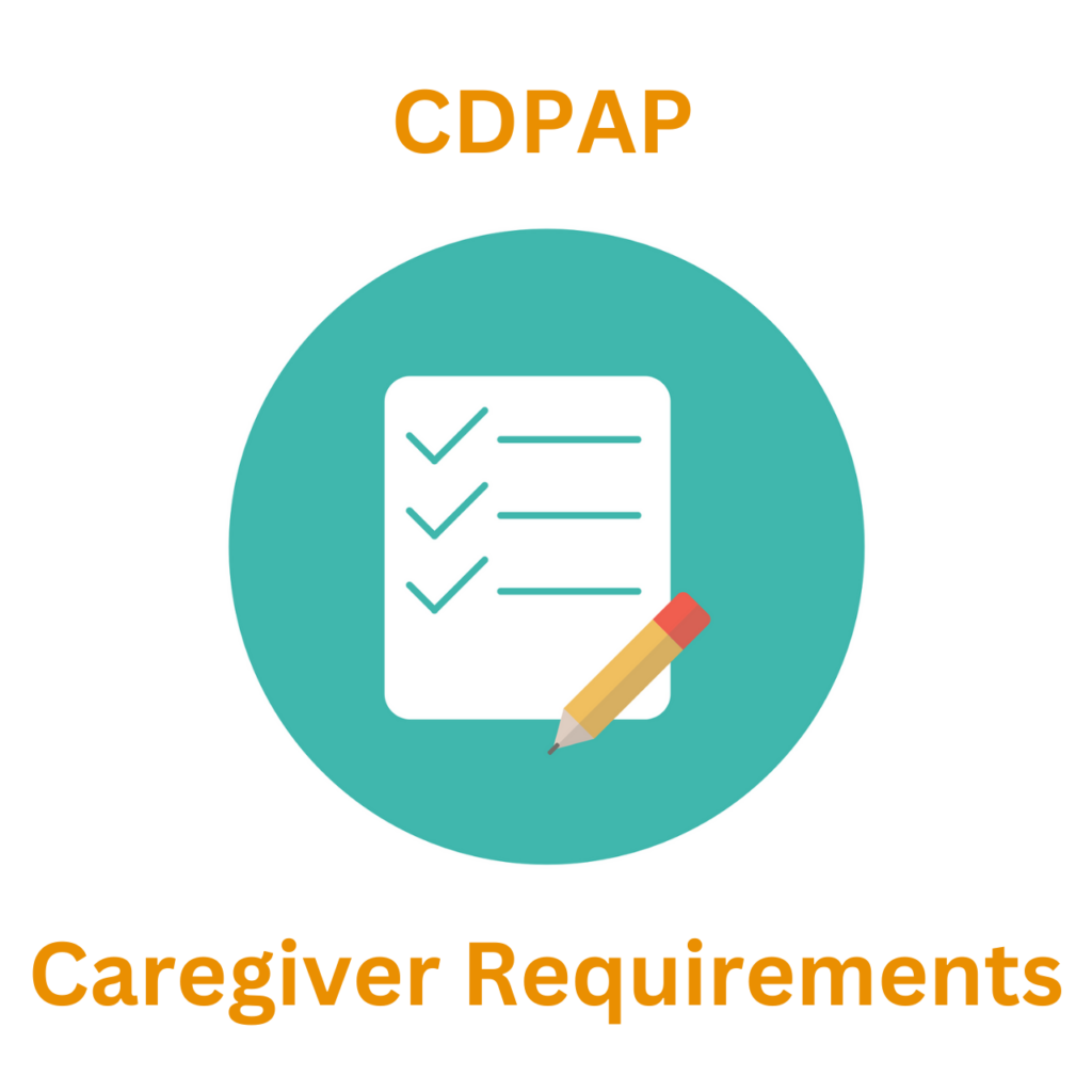 cdpap-caregiver-requirements-what-are-the-requirements-to-become-a